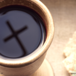 Consuming Christ - (Image: Communion cup of wine with unleavened bread)